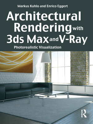 cover image of Architectural Rendering with 3ds Max and V-Ray